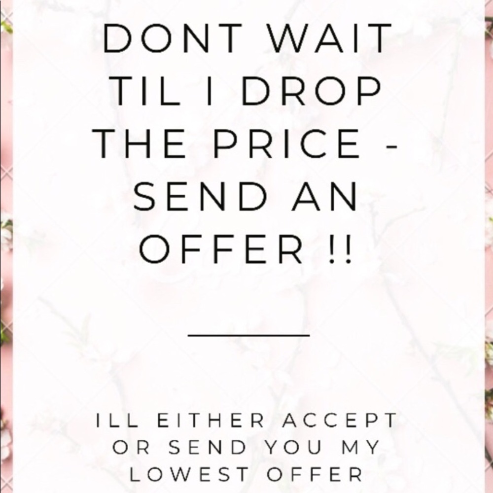 Don’t be shy make me an offer
